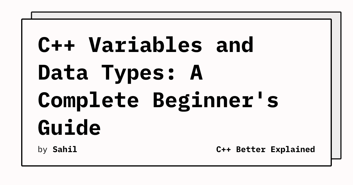 C++ Variables and Data Types: A Complete Beginner's Guide | CppBE