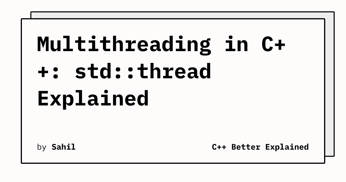 Multithreading in C++: std::thread Explained | CppBE